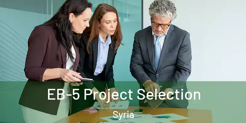  EB-5 Project Selection Syria