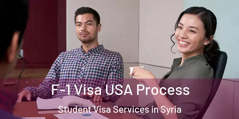  F-1 Visa USA Process Student Visa Services in Syria