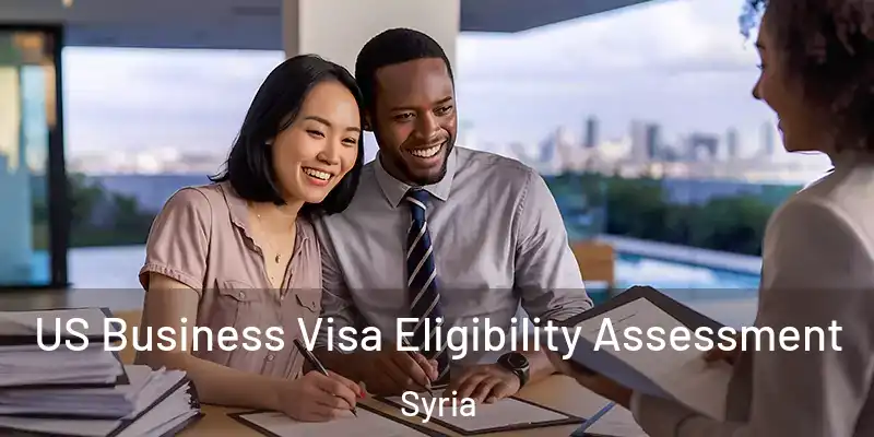  US Business Visa Eligibility Assessment Syria