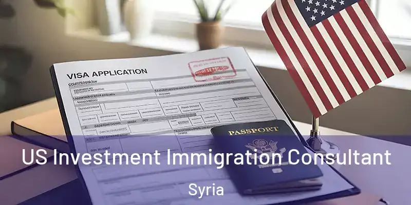  US Investment Immigration Consultant Syria