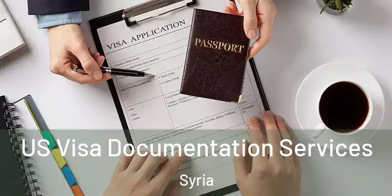  US Visa Documentation Services Syria
