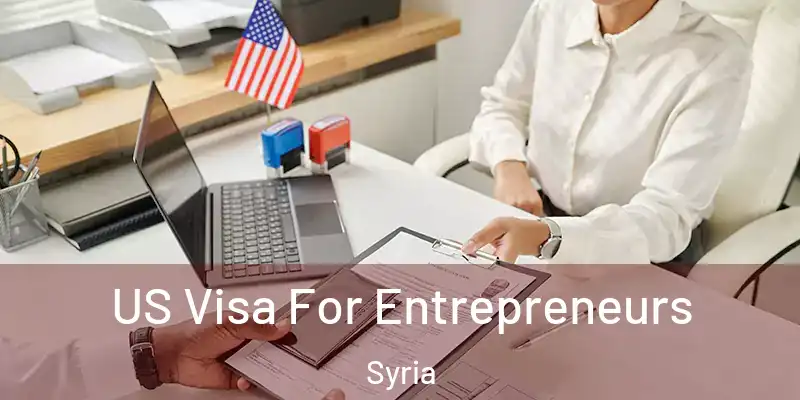  US Visa For Entrepreneurs Syria