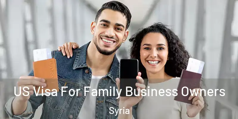  US Visa For Family Business Owners Syria
