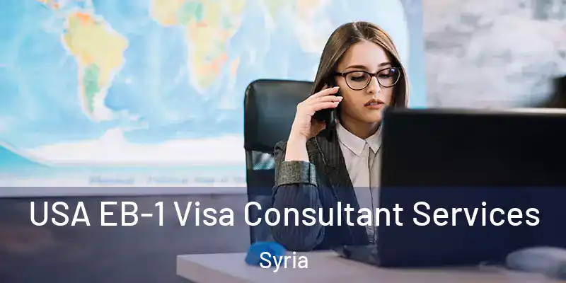  USA EB-1 Visa Consultant Services Syria